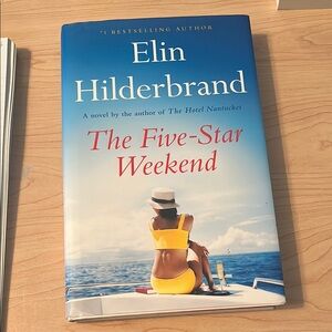 The Five-Star Weekend Book by Elin Hilderbrand Hard Cover Book
